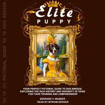 Elite Puppy Audibook, by BERNARD V. WEBBER