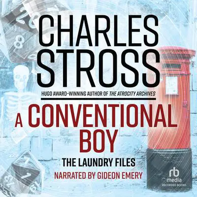 A Conventional Boy: A Laundry Files Novel Audibook, by Charles Stross
