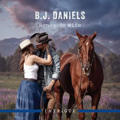 Renegade Wife Audibook, by B. J. Daniels