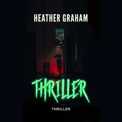 Thriller Audibook, by Heather Graham