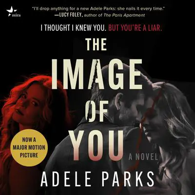 The Image of You Audibook, by Adele Parks