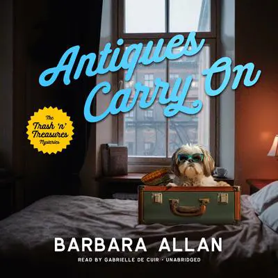 Antiques Carry On Audibook, by Barbara Allan