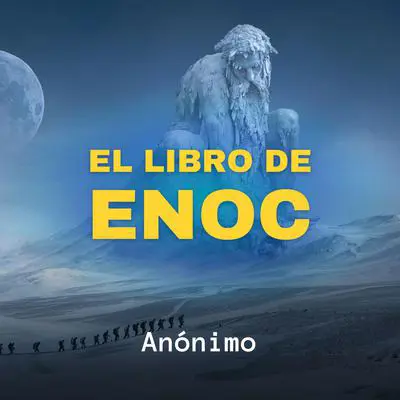 El Libro de Enoc Audibook, by Anonimo 