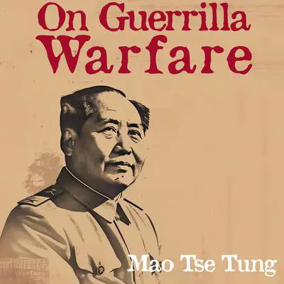 On Guerrilla Warfare Audibook, by Mao Tse-Tung