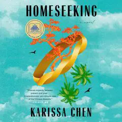 Homeseeking: A GMA Book Club Pick Audibook, by Karissa Chen
