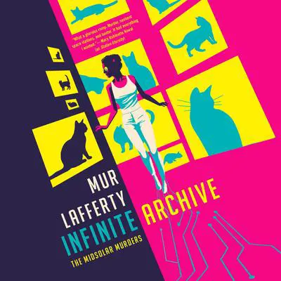 Infinite Archive Audibook, by Mur Lafferty