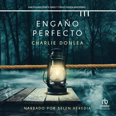 Engaño perfecto Audibook, by Charlie Donlea