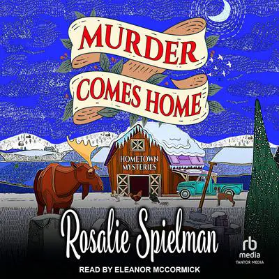 Murder Comes Home Audibook, by Rosalie Spielman