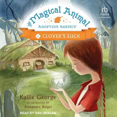 Clover's Luck Audibook, by Kallie George