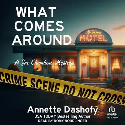 What Comes Around Audibook, by Annette Dashofy