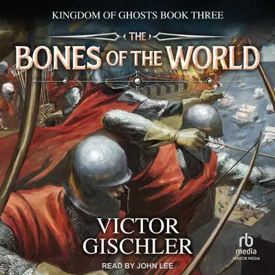The Bones of the World Audibook, by Victor Gischler