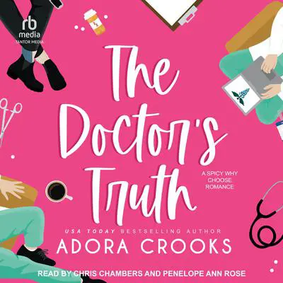 The Doctor's Truth Audibook, by Adora Crooks
