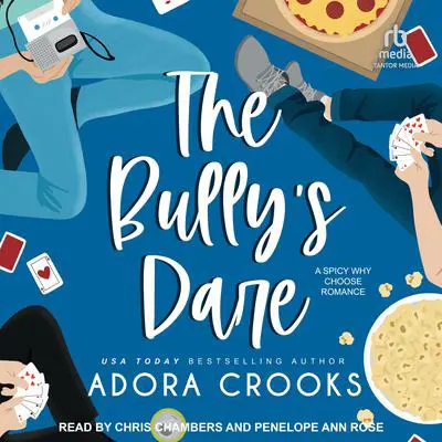 The Bully's Dare Audibook, by Adora Crooks