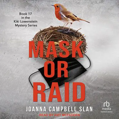 Mask or Raid Audibook, by Joanna Campbell Slan