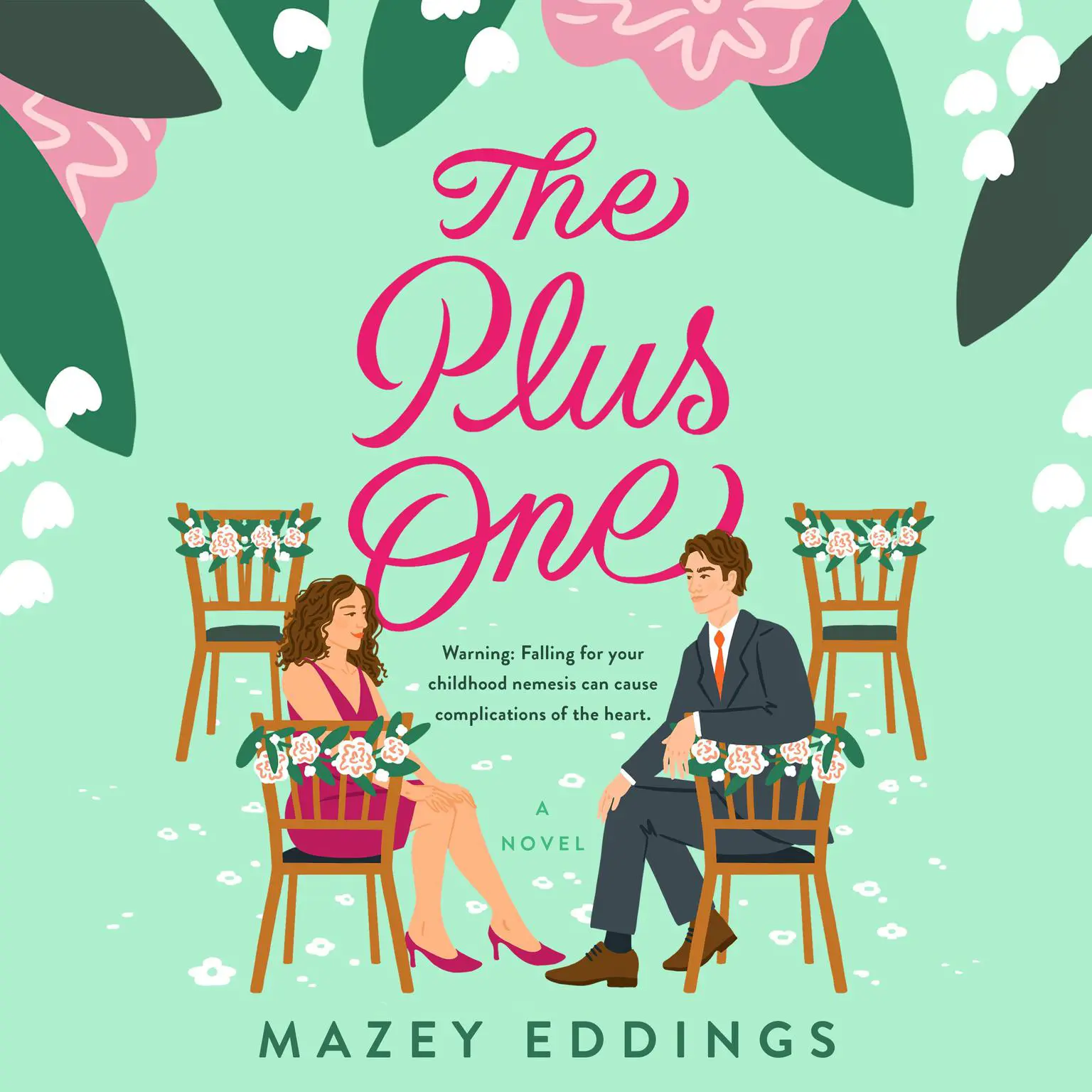 The Plus One: A Novel Audiobook, by Mazey Eddings