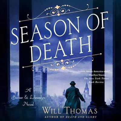 Season of Death: A Barker & Llewelyn Novel Audibook, by Will Thomas