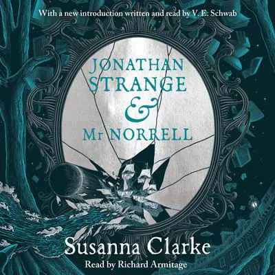 Jonathan Strange & Mr Norrell: 20th Anniversary Edition Audibook, by Susanna Clarke