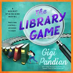 The Library Game: A Secret Staircase Novel Audibook, by Gigi Pandian