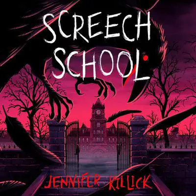 Screech School Audibook, by Jennifer Killick