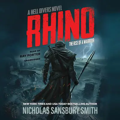 Rhino: The Rise of a Warrior: A Hell Divers Novel Audibook, by Nicholas Sansbury Smith