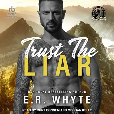 Trust The Liar Audibook, by E.R. Whyte