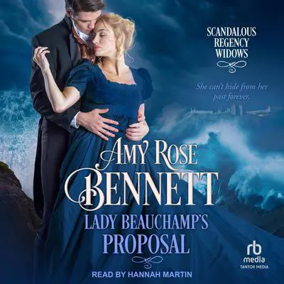Lady Beauchamp's Proposal Audibook, by Amy Rose Bennett
