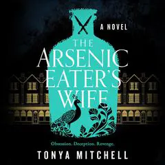 The Arsenic Eater's Wife Audibook, by Tonya Mitchell