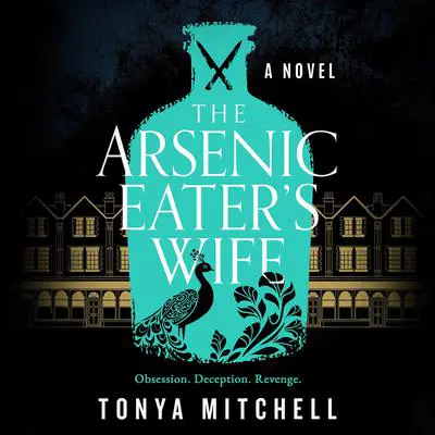 The Arsenic Eater's Wife Audibook, by Tonya Mitchell