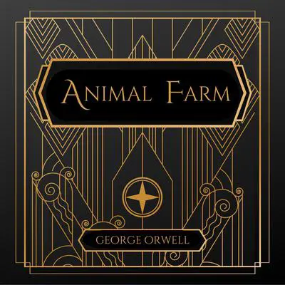 Animal Farm Audibook, by George Orwell