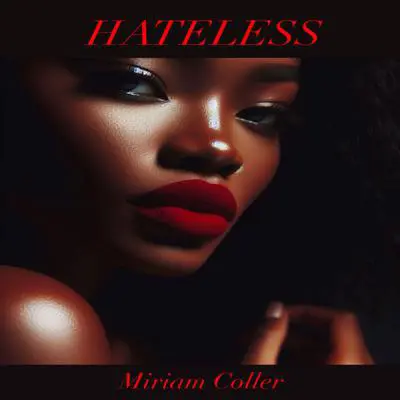 Hateless Audibook, by Miriam Coller