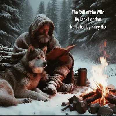 The Call of The Wild Audibook, by Jack London