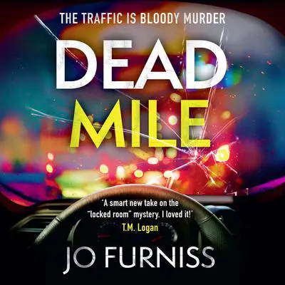 Dead Mile Audibook, by Jo Furniss