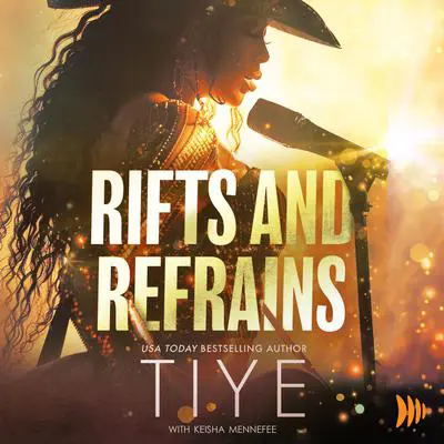 Rifts and Refrains Audibook, by Tiye 