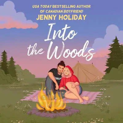 Into the Woods Audibook, by Jenny Holiday