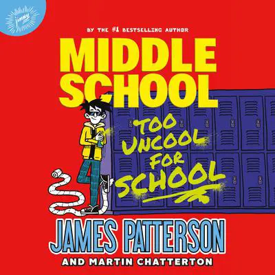 Middle School: Too Uncool for School Audibook, by Martin Chatterton