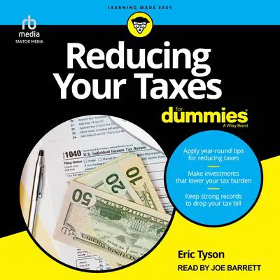 Reducing Your Taxes For Dummies Audibook, by Eric Tyson