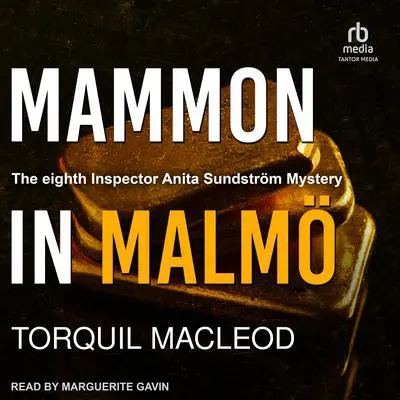 Mammon in Malmö Audibook, by Torquil MacLeod