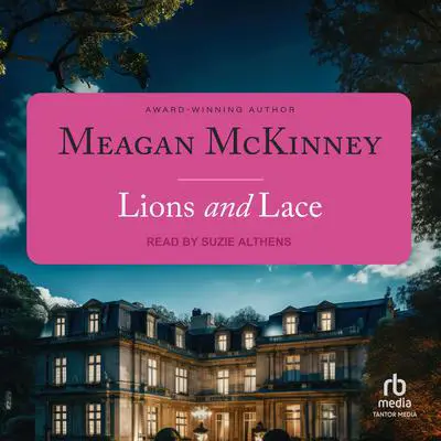 Lions and Lace Audibook, by Meagan McKinney