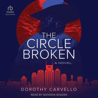 The Circle Broken Audibook, by Dorothy Carvello
