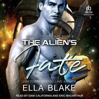 The Alien's Fate Audibook, by Ella Blake