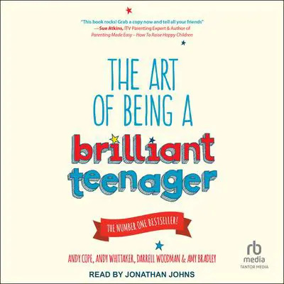The Art of Being a Brilliant Teenager Audibook, by Andy Cope