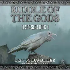 Riddle of the Gods Audibook, by Eric Schumacher