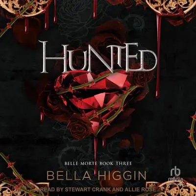 Hunted Audibook, by Bella Higgin