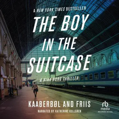 The Boy in the Suitcase Audibook, by Agnete Friis