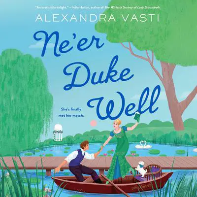 Ne'er Duke Well Audibook, by Alexandra Vasti