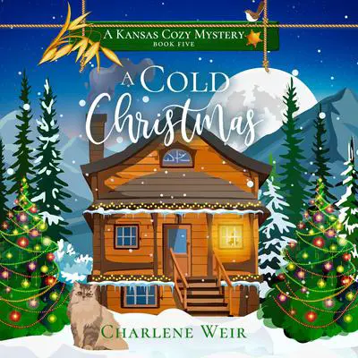 A Cold Christmas Audibook, by Charlene Weir