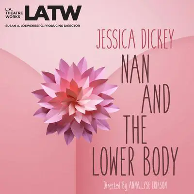 Nan and the Lower Body Audibook, by Jessica Dickey