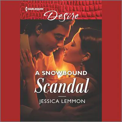 A Snowbound Scandal Audibook, by Jessica Lemmon