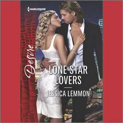 Lone Star Lovers Audibook, by Jessica Lemmon