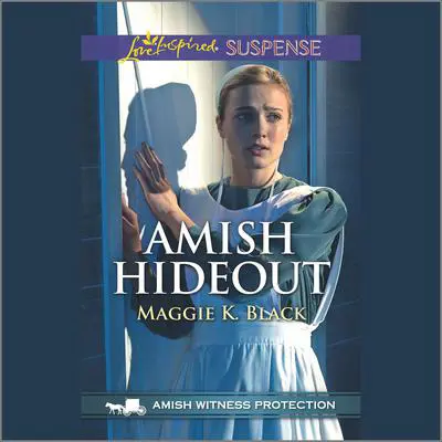 Amish Hideout Audibook, by Maggie K. Black